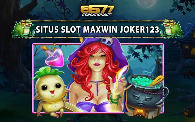 Situs Slot Maxwin Joker123